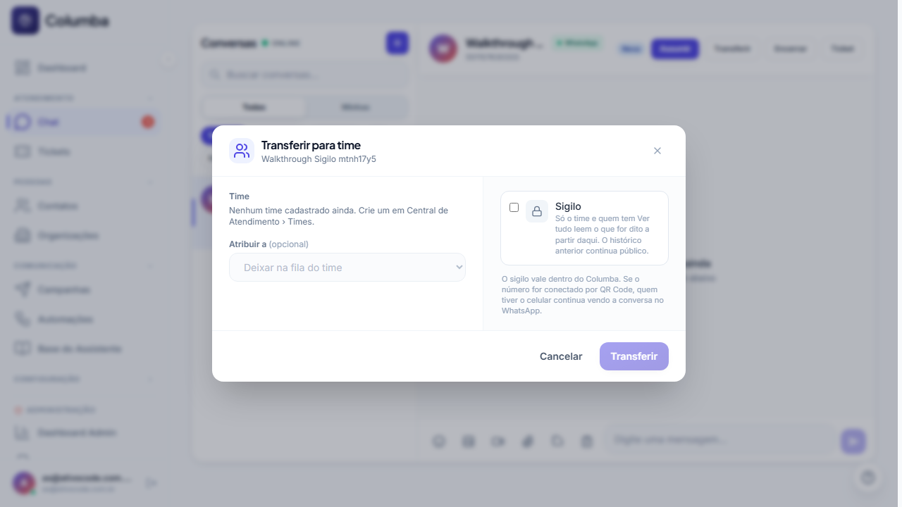 Transferir para time no inbox: o toggle de Sigilo e o aviso de que o sigilo vale dentro do Columba